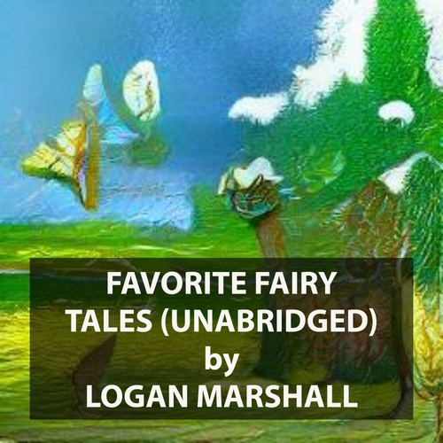 Couverture audiobook de Favorite Fairy Tales (UNABRIDGED), de Logan Marshall