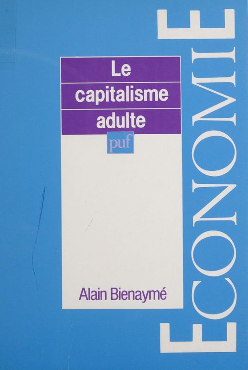 Couverture ebook de Le Capitalisme adulte, de Alain Bienaymé