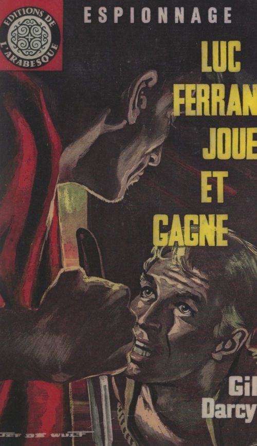 Couverture ebook de Luc Ferran joue et gagne, de Gil Darcy