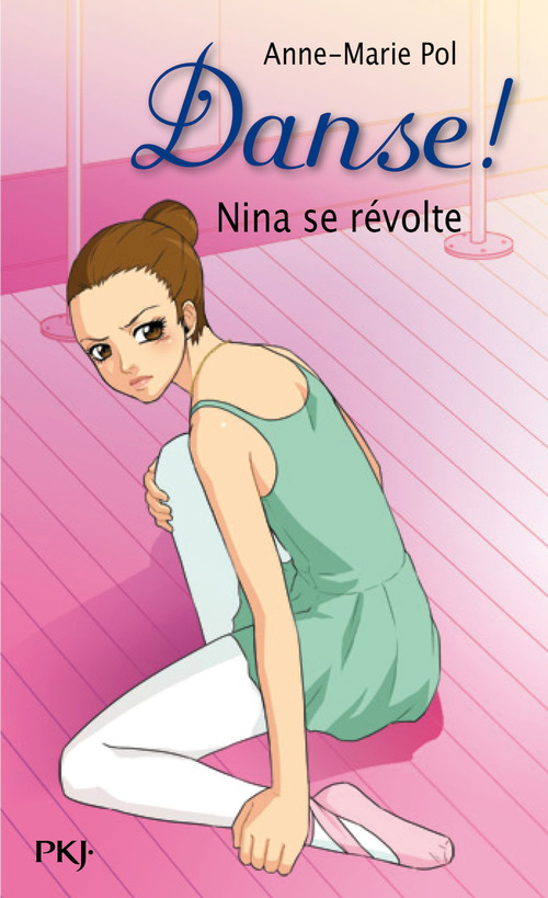 ebook cover of Danse ! - tome 12 Nina se révolte, by Anne-Marie Pol