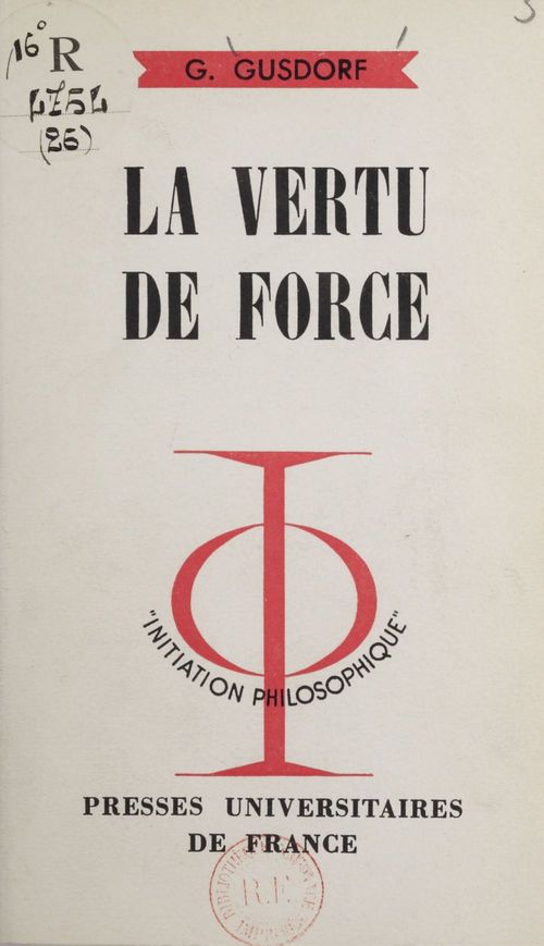 ebook cover of La vertu de force, by Georges Gusdorf