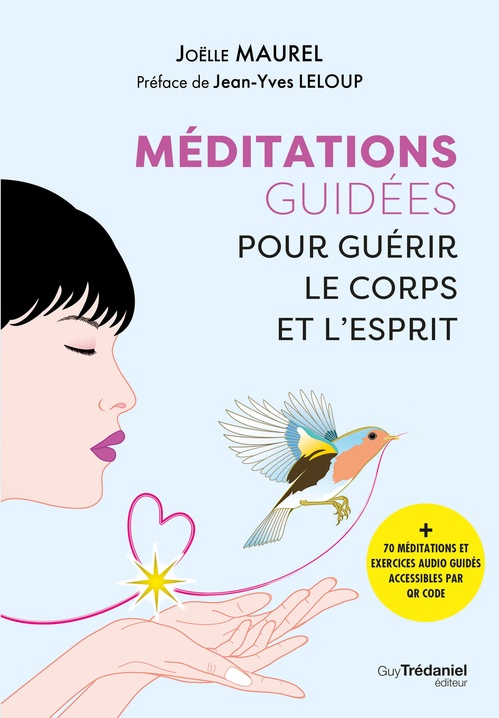 ebook cover of Méditations guidées et exercices de relaxation pour guérir le corps et l'esprit, by Joëlle Maurel