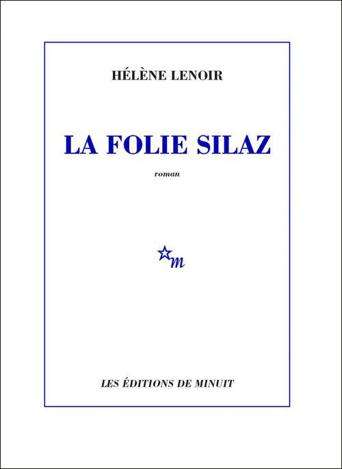 ebook cover of La Folie Silaz, by Hélène Lenoir