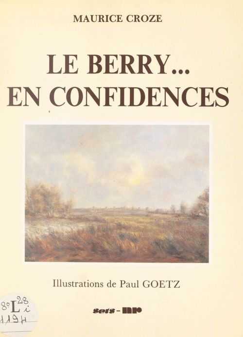 Couverture ebook de Le Berry... en confidences, de Maurice Croze