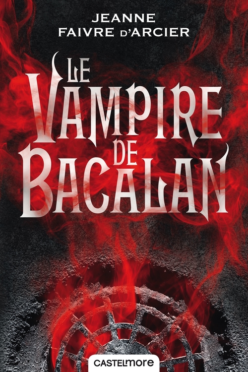 Couverture ebook de Prince Noir, T1 : Le vampire de Bacalan, de Jeanne Faivre d'Arcier