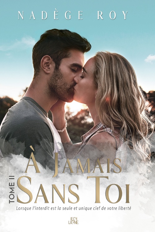 Couverture ebook de À Jamais Sans Toi, de Nadège Roy