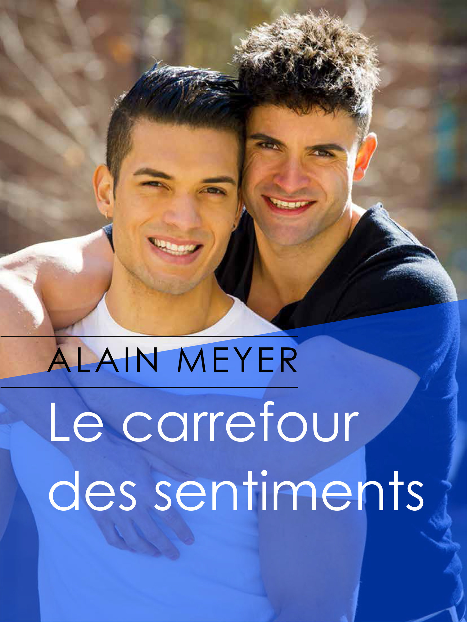 Couverture ebook de Le carrefour des sentiments, de Alain Meyer