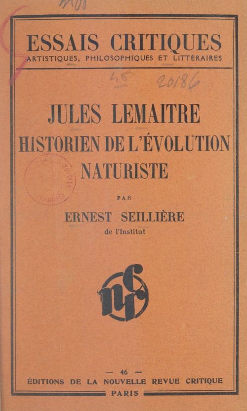 Couverture ebook de Jules Lemaître, historien de l'évolution naturaliste, de Ernest Seilliere