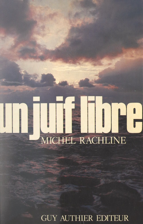 Couverture ebook de Un Juif libre, de Michel Rachline
