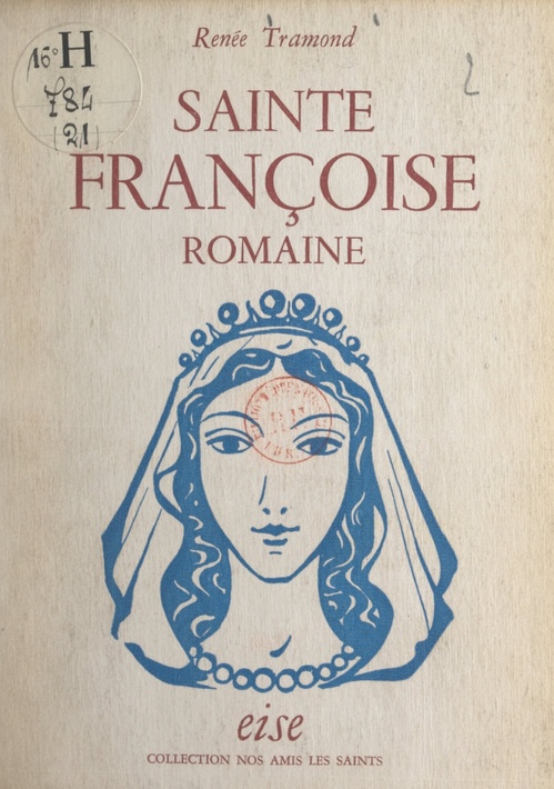 ebook cover of Sainte Françoise Romaine, by Renee Tramond