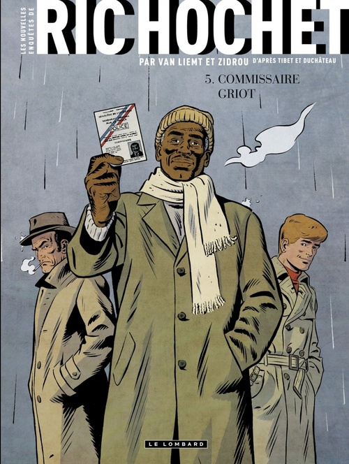 Couverture ebook de Les Nouvelles Enquêtes de Ric Hochet - tome 5 - Commissaire Griot, de Simon Van liemt, Zidrou