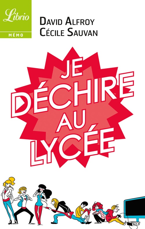 ebook cover of Je déchire au lycée, by David Alfroy, Cécile Sauvan