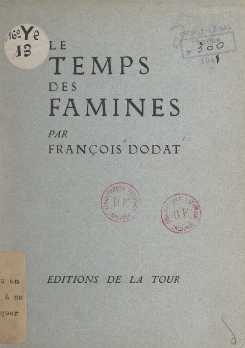 Couverture ebook de Le temps des famines, de Francois Dodat