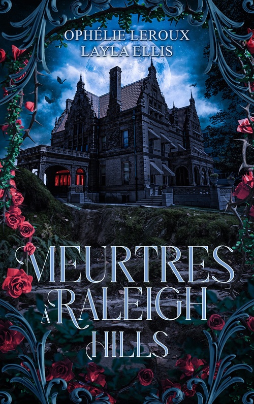 ebook cover of Meurtres à Raleigh Hills, by Ophelie Leroux, Madame Layla Ellis
