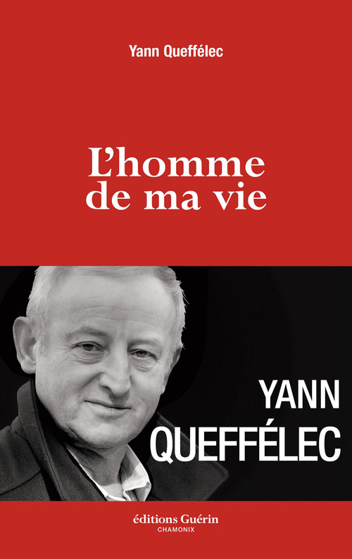 Couverture ebook de L'homme de ma vie, de Yann Queffélec