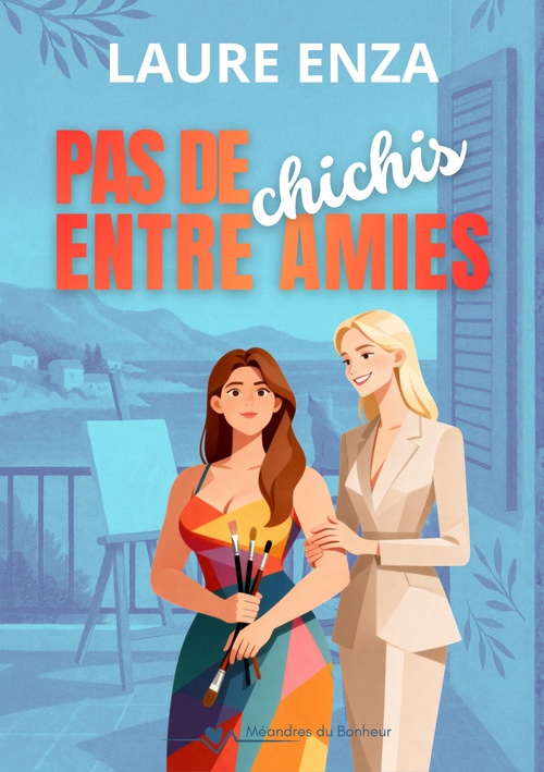 Couverture ebook de Pas de Chichis entre amies, de Laure Enza