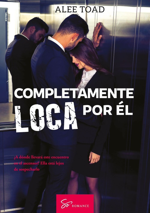 Couverture ebook de Completamente loca por él, de Toad Alee