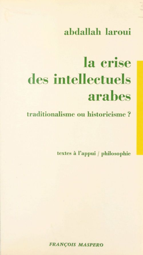 Couverture ebook de La crise des intellectuels arabes, de Abdallah Laroui
