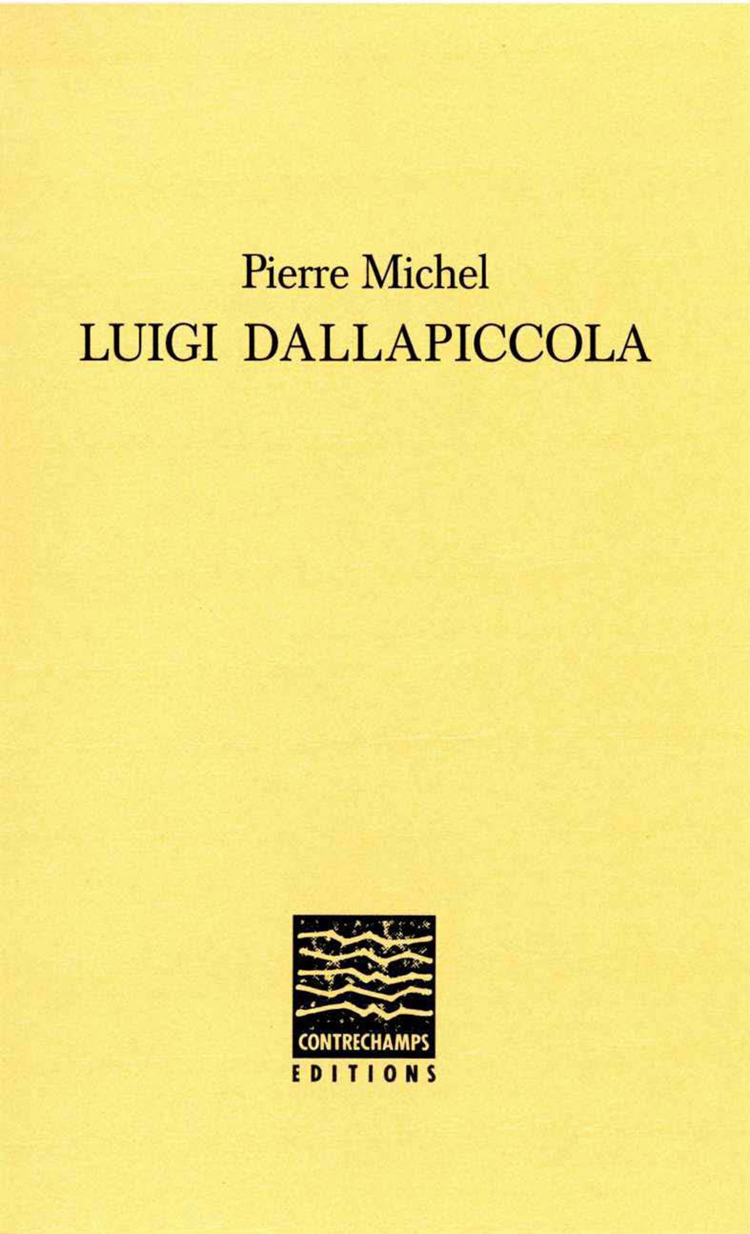 Couverture ebook de Luigi Dallapiccola, de Pierre Michel