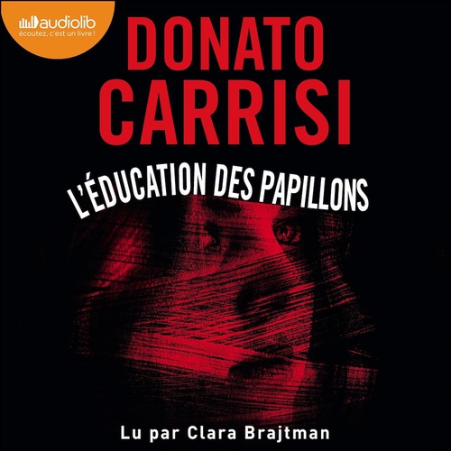 audiobook cover of L'Éducation des papillons, by Donato Carrisi
