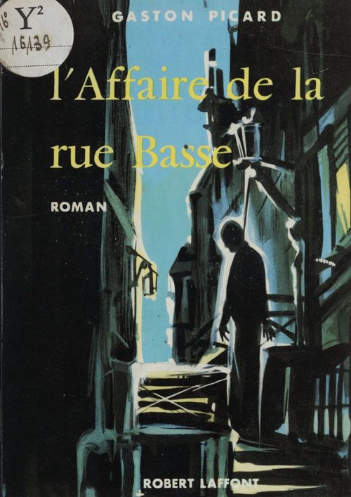 Couverture ebook de L'affaire de la rue basse, de Gaston Picard