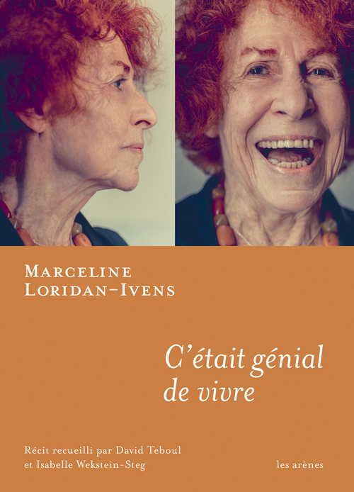 Couverture ebook de C'était génial de vivre, de Marceline Loridan-Ivens, David Teboul, Isabelle Wekstein-Steg