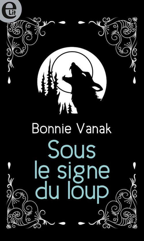 ebook cover of Sous le signe du loup, by Bonnie Vanak