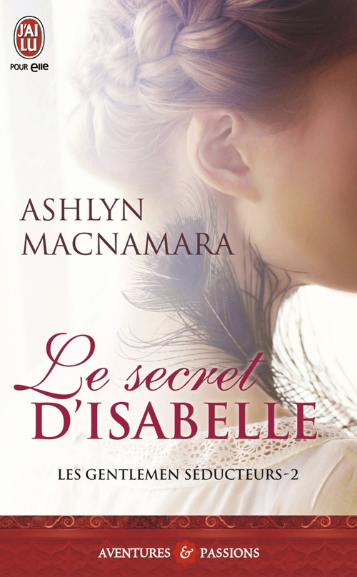 Couverture ebook de Les gentlemen séducteurs (Tome 2) - Le secret d'Isabelle, de Ashlyn Macnamara