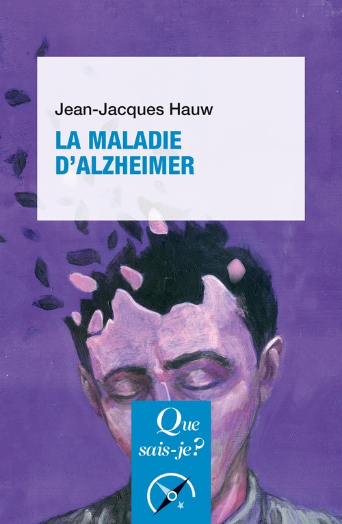 ebook cover of La Maladie d'Alzheimer, by Jean-Jacques Hauw