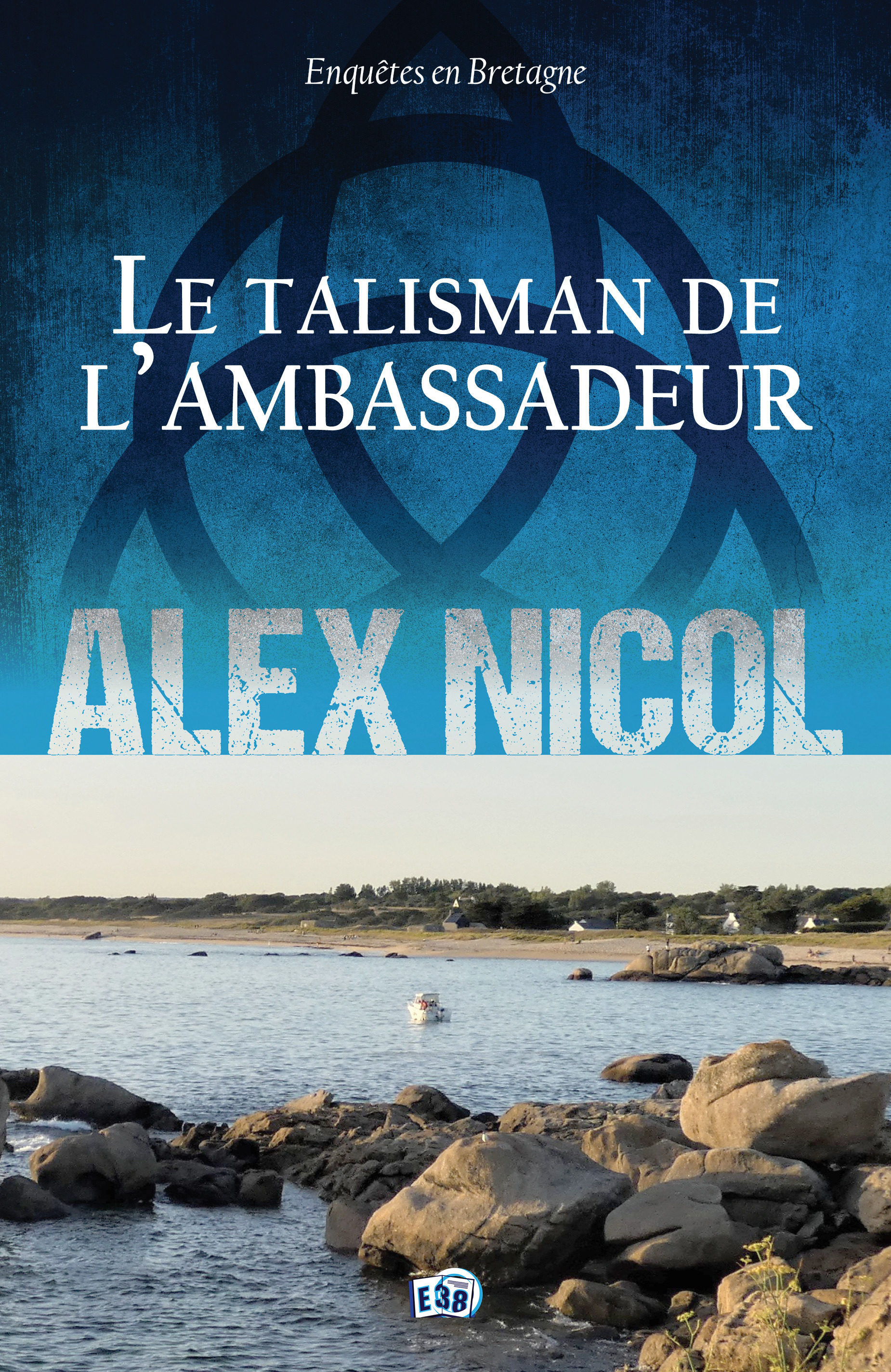 Couverture ebook de Le Talisman de l'ambassadeur, de Alex Nicol