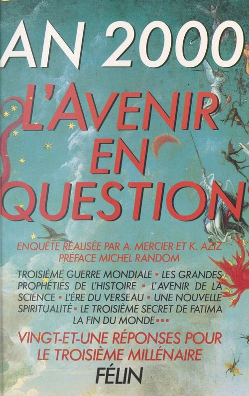 ebook cover of An 2000, l'avenir en question : 21 réponses pour le troisième millénaire, by Antoine Mercier