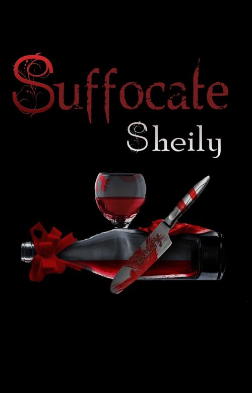 ebook cover of Suffocate, by Sheily