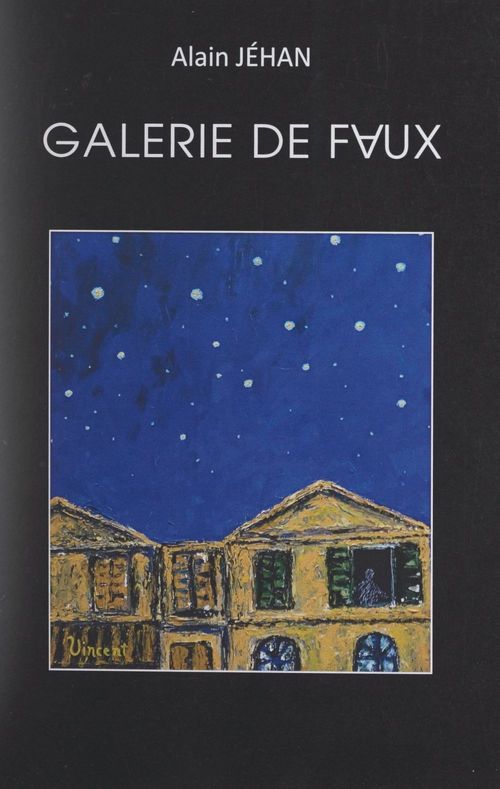 Couverture ebook de Galerie de faux, de Alain Jehan