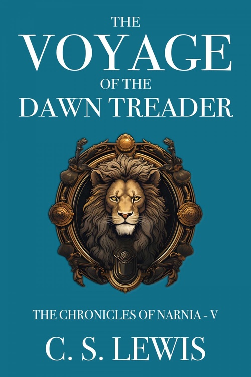 ebook cover of The Voyage of the Dawn Treader, by C. S. Lewis