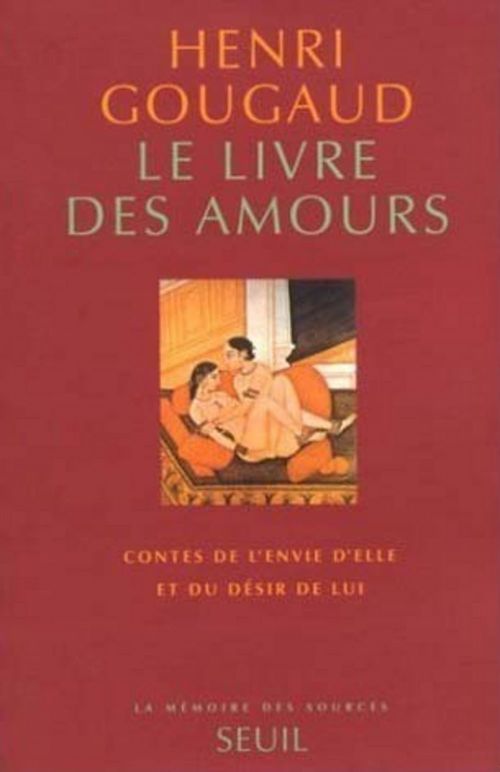 Couverture ebook de Le Livre des amours. Contes de l'envie d'elle et du désir de lui, de Henri Gougaud