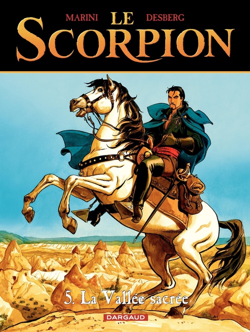 Couverture ebook de Le Scorpion - Tome 5 - La Vallée sacrée, de Stephen Desberg, Enrico Marini