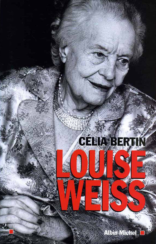 ebook cover of Louise Weiss, by Célia Bertin