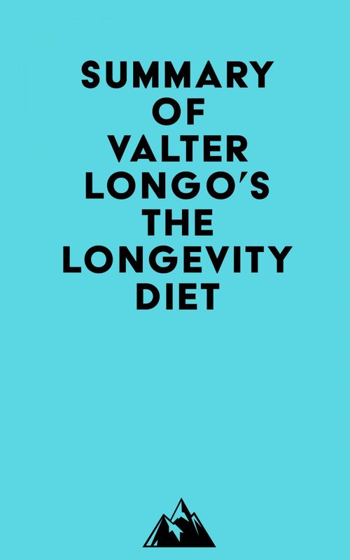 Couverture ebook de Summary of Valter Longo's The Longevity Diet, de Everest Media