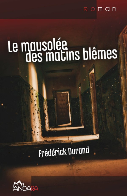 Couverture ebook de Le mausolée des matins blêmes, de Frederick Durand