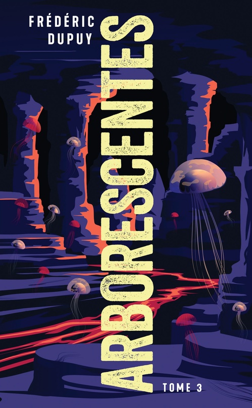 Couverture ebook de Arborescentes T3, de Frédéric Dupuy