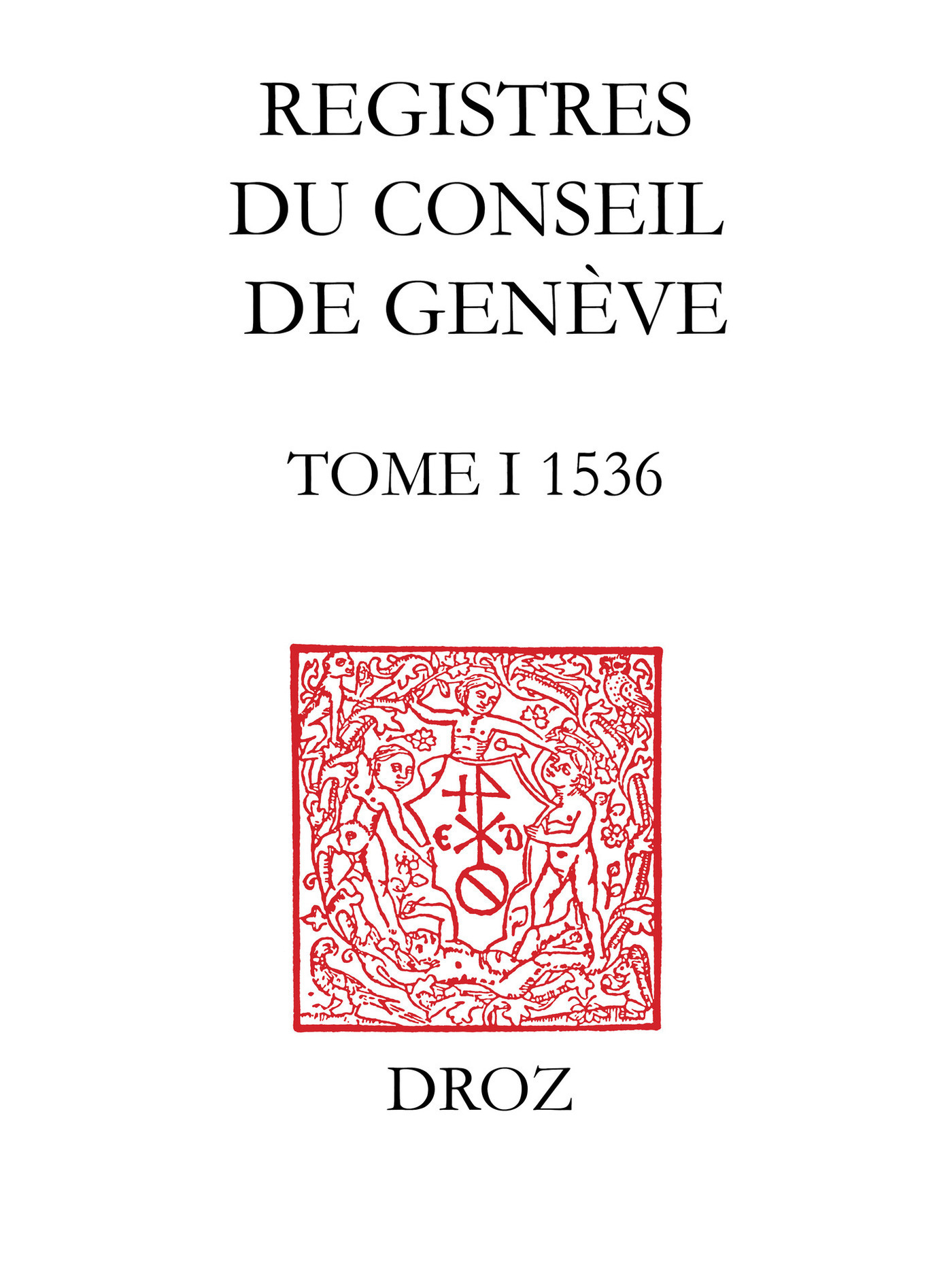 ebook cover of Registres du Conseil de Genève à l'époque de Calvin, by