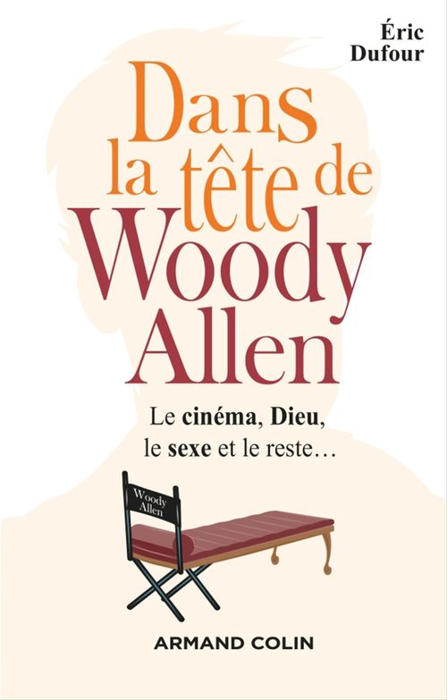 ebook cover of Dans la tête de Woody Allen, by Eric Dufour