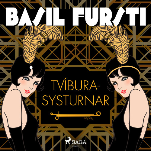 Couverture audiobook de Basil fursti: Tvíburasysturnar, de OþEkktur