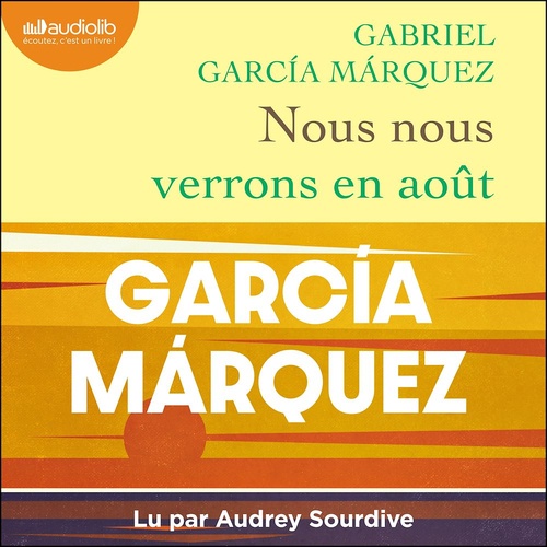 Couverture audiobook de Nous nous verrons en août, de Gabriel Garcia Márquez