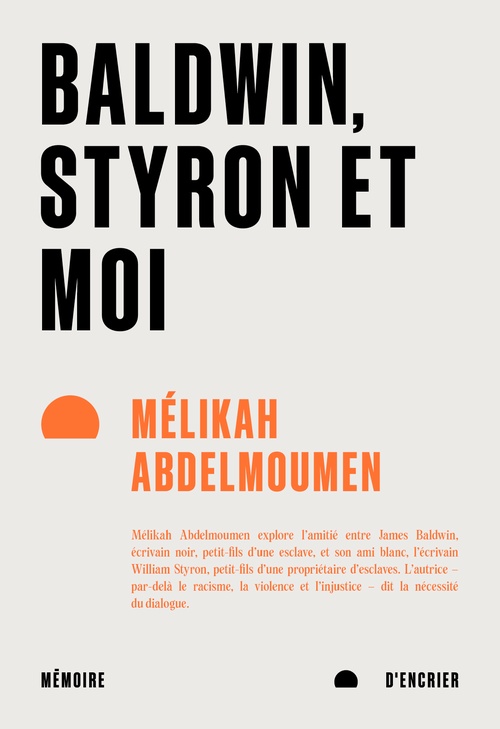 Couverture ebook de Baldwin, Styron et moi, de Mélikah Abdelmoumen