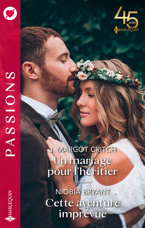 ebook cover of Un mariage pour l'héritier - Cette aventure imprévue, by J. Margot Critch, Niobia Bryant
