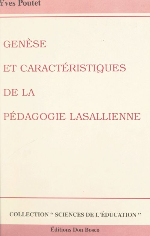 ebook cover of Genèse et caractéristiques de la pédagogie lasallienne, by Yves Poutet