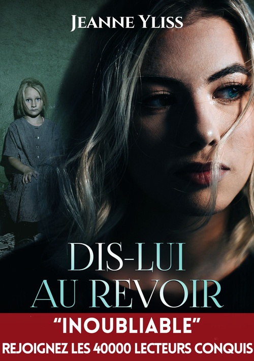 ebook cover of Dis-lui au revoir, by Jeanne Yliss