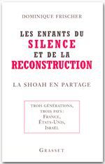 Couverture ebook de Les enfants du silence et de la reconstruction, de Dominique Frischer