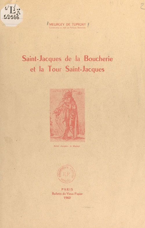 Couverture ebook de Saint-Jacques de la Boucherie et la Tour Saint-Jacques, de Jacques Meurgey De Tupigny